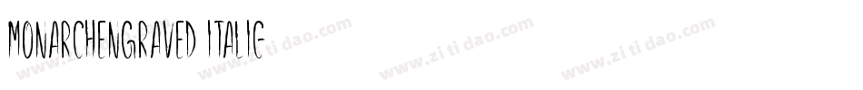 MonarchEngraved Italic字体转换